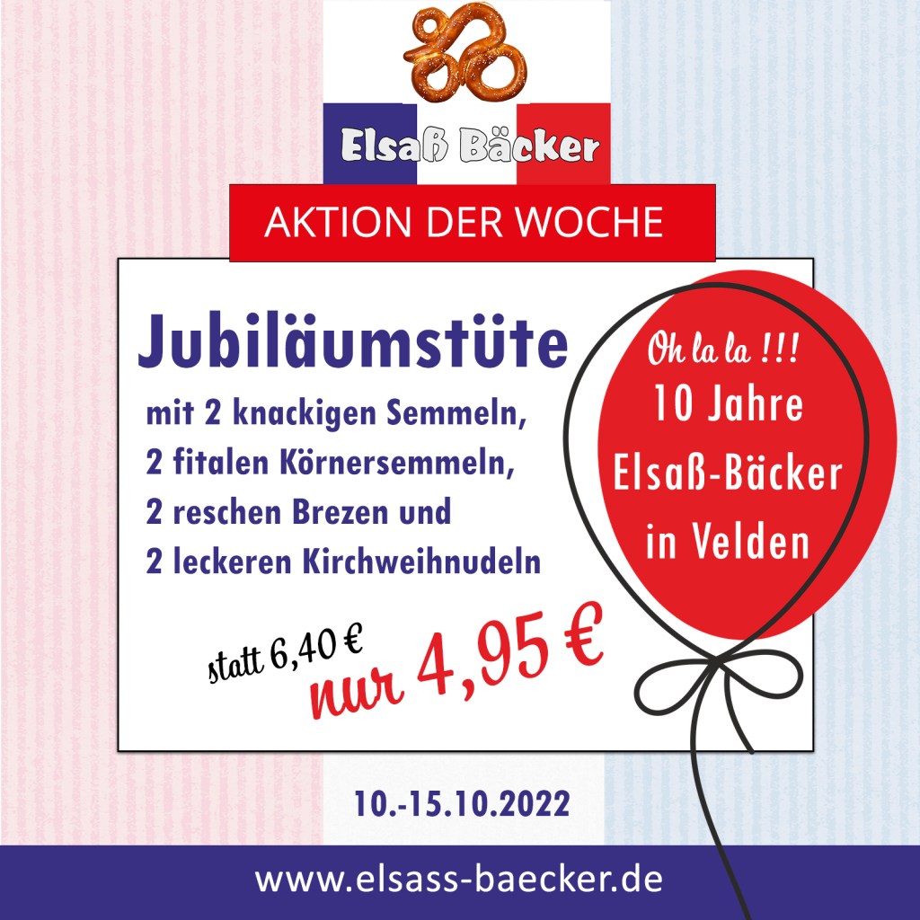 Werbung Jubiläumsangebot, bestehend aus Jubiläumstüte mit 2 Semmeln, 2 Körnersemmeln, 2 Brezen und 2 Kirchweihnudeln für nur 4,95 EUR statt 6,40 EUR